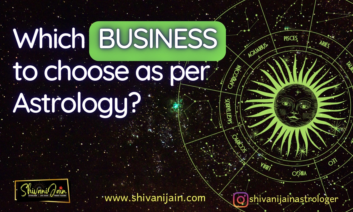 Which business suits me according to astrology?